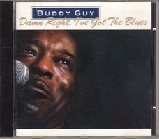 Buddy Guy – Damn Right, I've Got The Blues