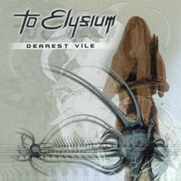 To elysium - Dearest...