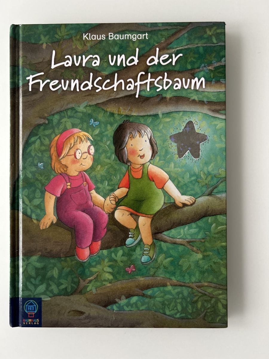 Bücher: Laura und der Freundschaftsbaum – Gebraucht aus Winterberg ZH von Amina023
