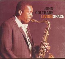 JOHN COLTRANE - LIVING SPACE