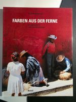 Farben aus der Ferne - Ralph & Leon Kellenberger - 2001