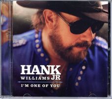 CD - HANK WILLIAMS JR. - I'm One Of You (USA 2003)