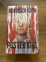 Veronica Roth - Poster Girl - Roman -Top Zustand!