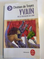 Yvain ou le chevalier au lion -- Chrétiens de Troyes