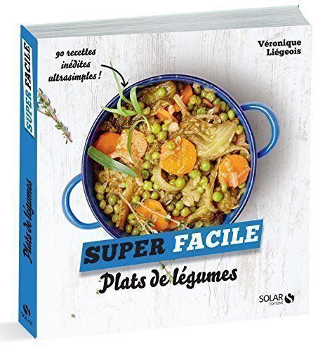 Bücher: Plats de légumes - super facile – Gebraucht aus Neuchâtel von Dualseele