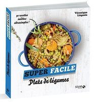 Plats de légumes - super facile