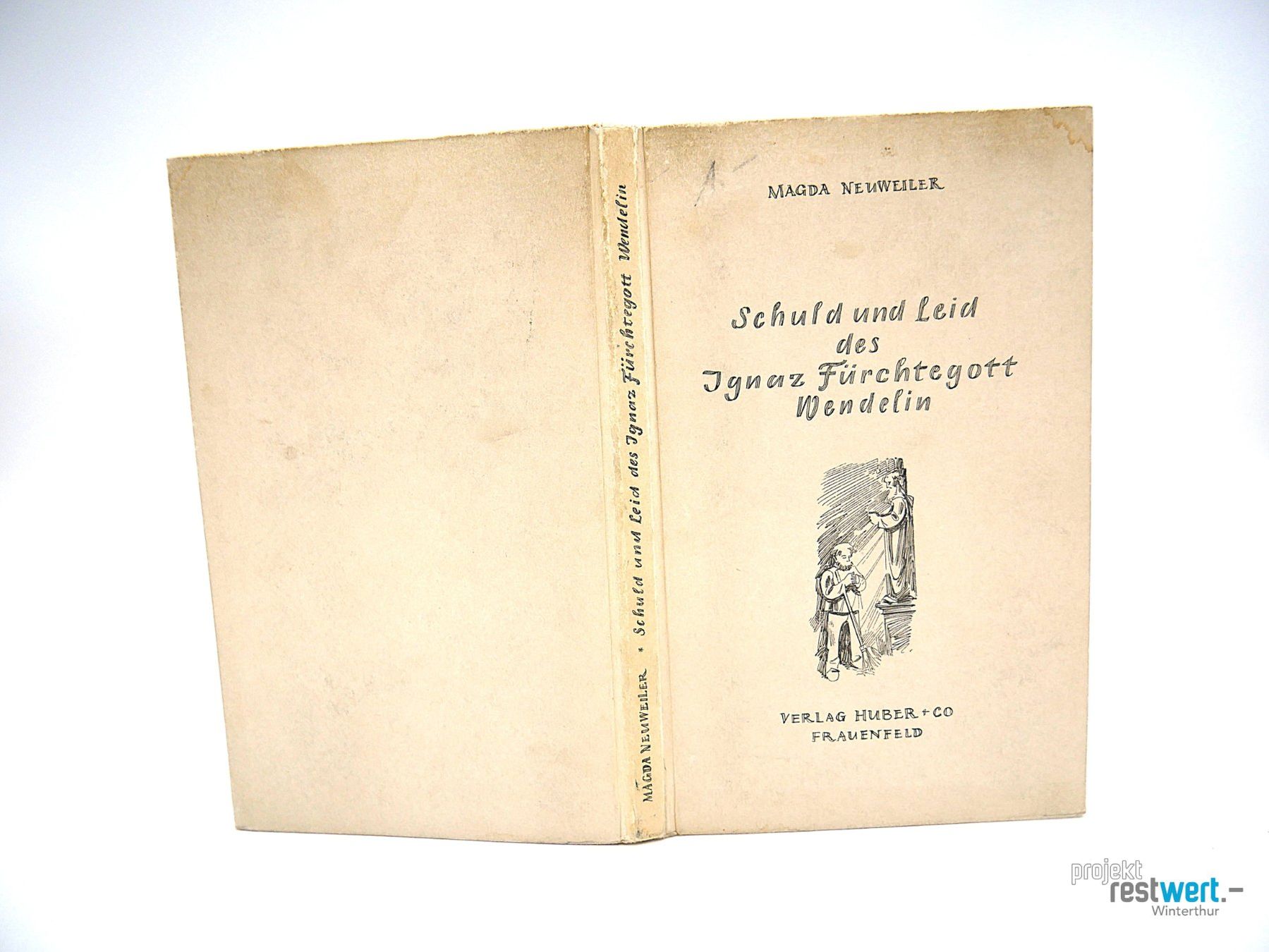 Libri: MAGDA NEUWEILER - Schuld und Leid des Ignaz – Usato da Winterthur venduto da Restwert_Winterthur 1