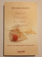 Buch - Silvia Harke / WENN FRAUEN ZU VIEL SPÜREN - neu