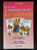 Le Grand Livre du Grand Jeu de Mlle Lenormand - Jean-Didier