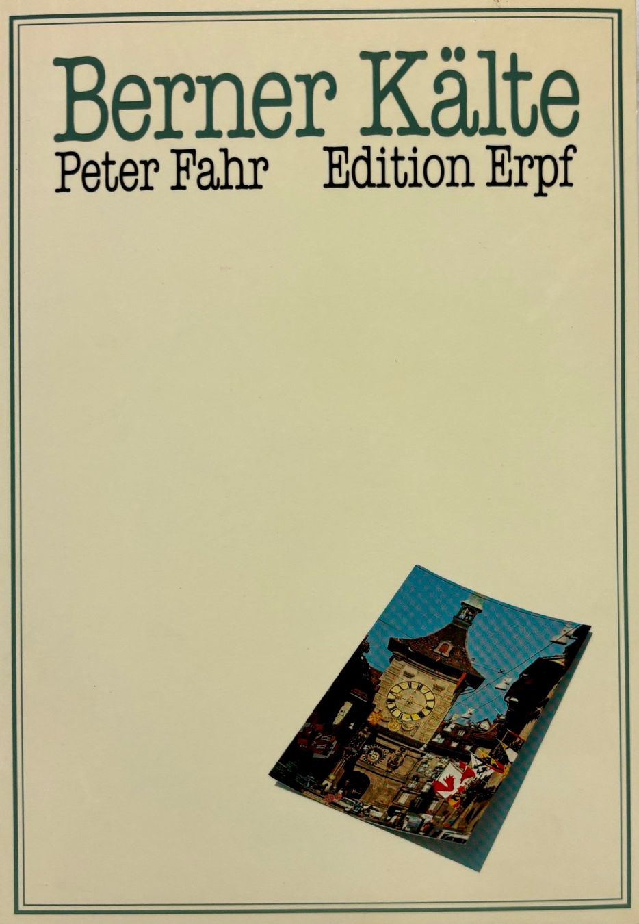 Libri: Fahr Peter, Berner Kälte – Nuovo (secondo la descrizione) da Sarnen venduto da Livres