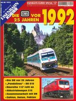Die DB vor 25 Jahren 1992 - Eisenbahn Kurier Special 127