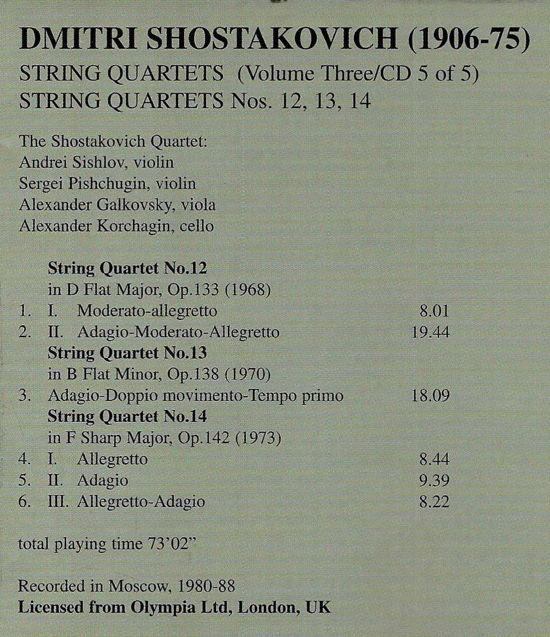 CDs: The Shostakovich Quartets STRING QUARTETS 12 13 14 KlassikCD – D'occasion à Kandergrund par Sososo 3