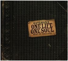 Gotthard - One Life One Soul - inc. "Ruby Tuesday", "Heaven"