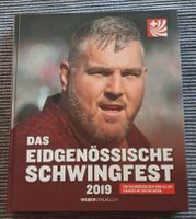 SCHWINGEN  Eidg. Schwingfest 2019 - Das offizielle Buch!