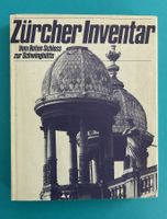 ZÜRCHER INVENTAR – 100 BAUTEN UND STÄTTEN 1975