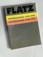 FLATZ W. Performances 1974-91 Rare and Collectible,  Fluxus
