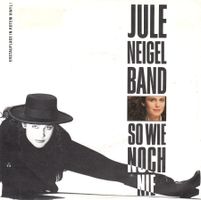 Jule Neigel Band Vinyl Single von 1990 in rotem Vinyl