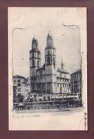 ZÜRICH - Grossmünster - 1899