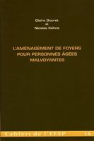 L'aménagement de foyers pour personnes âgées malvoyantes