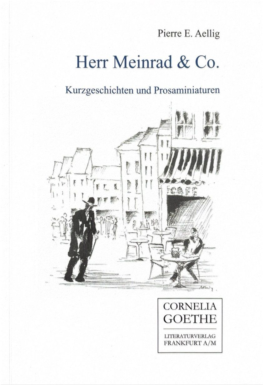 Libri: Aellig Pierre E., Herr Meinrad & Co - Kurzgeschichten – Nuovo (secondo la descrizione) da Sarnen venduto da Livres