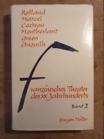 Französisches Theater des XX. Jahrhunderts Band II Lange und
