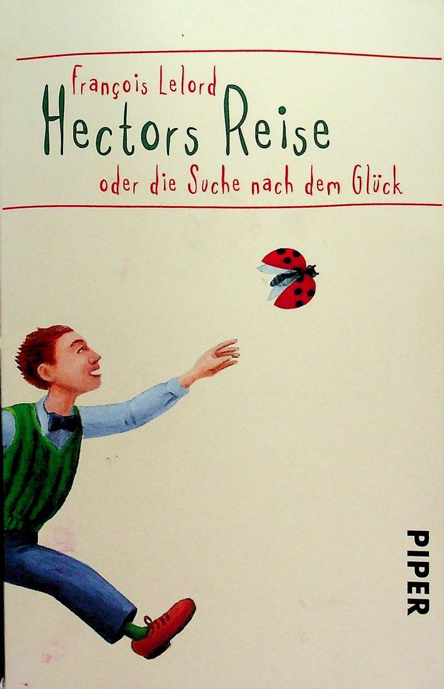 Libri: F. Lelord Hectors Reise oder die Suche nach dem Glück – Usato da Reitnau venduto da Zaomir