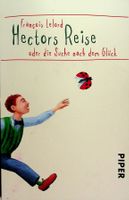 F. Lelord Hectors Reise oder die Suche nach dem Glück