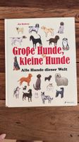 Grosse Hunde, kleine Hunde Alle Hunde dieser Welt