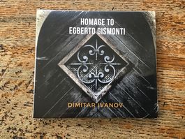 CD Dimitar Ivanov Homage to Egberto Gismonti neuf scellé