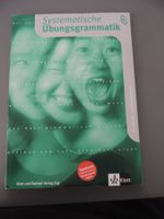 Systematische Übungsgrammatik mit Lösungen Sekundarstufe