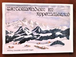 Winterwandern im Appenzellerland. 6. Aufl. - Stricker Hannes