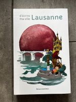 Livre "D'écrire ma ville Lausanne" - Éditions Soleil Blanc