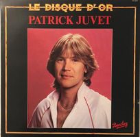 Patrick Juvet – Le disque d’or (LP)