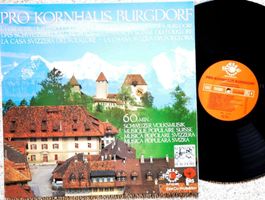 SCHWEIZER VOLKSMUSIK PRO KORNHAUS BURGDORF "60 MIN. LP 🛀