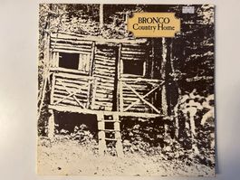 BRONCO - Country Home   LP Vinyl Schallplatte Rarität