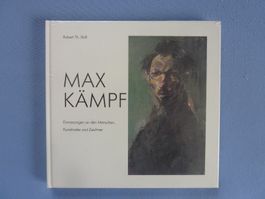 Max Kämpf: Erinnerungen an den Menschen, neu, vergriffen!