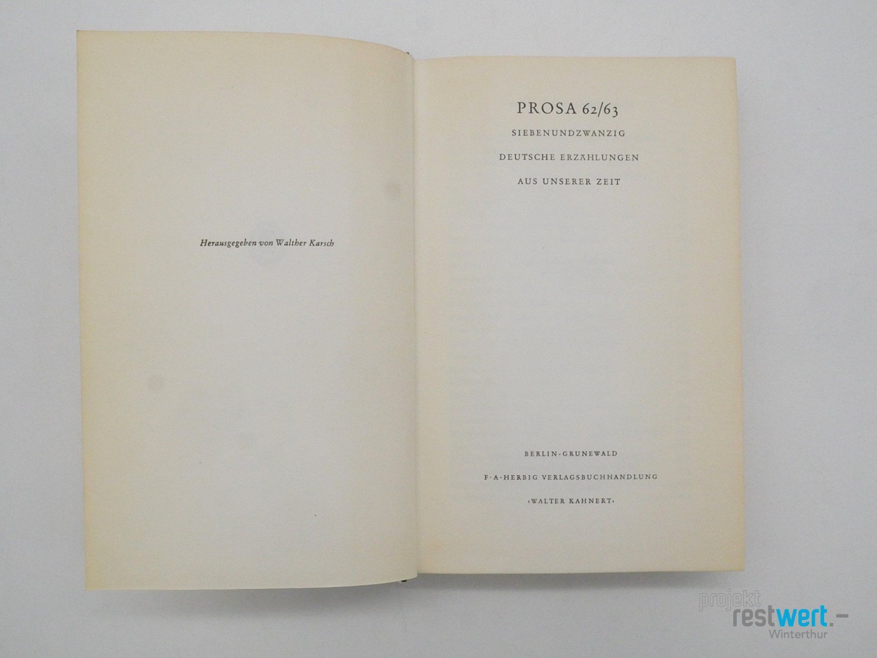 Libri: WALTHER KARSCH Prosa 62/63 – Usato da Winterthur venduto da Restwert_Winterthur 7