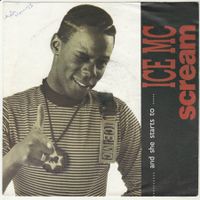 Ice MC - Scream 7" Vinyl 1990