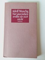 Adolf Muschg / Nur ausziehen wollte sie sich nicht