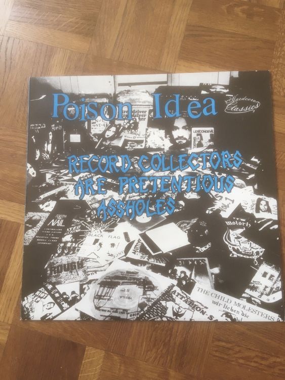 Poison Idea Record Collectors Are Pretentious Assholes Kaufen auf