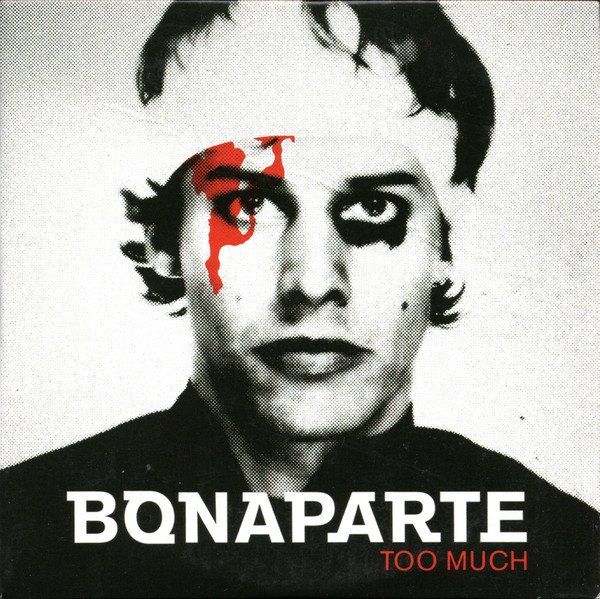 CD: Bonaparte – Too Much – Usato da Sargans venduto da Soraya3