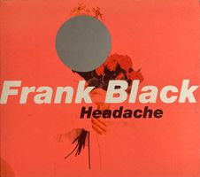 FRANK BLACK - HEADACHE
