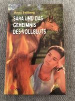 Sara und das Geheimnis des Vollbluts - Anna Sellberg