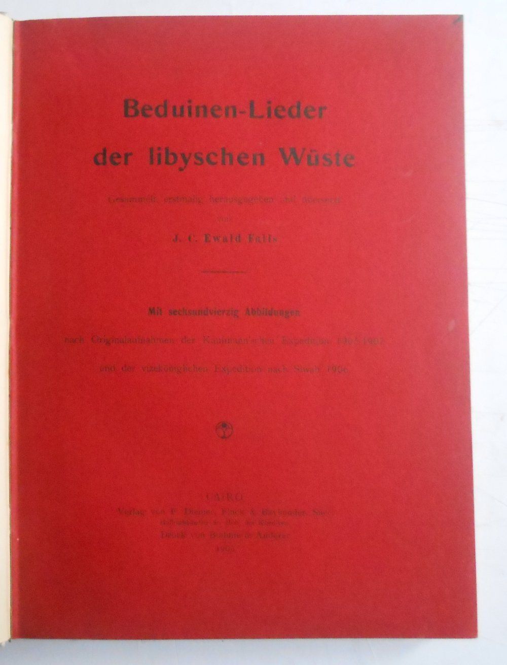 Libri: Beduinen - Lieder in der Libyschen Wüste. 1908. – Usato da Basel venduto da Domba 1