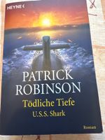 Patrick Robinson - Tödliche Tiefe U.S.S. Shark