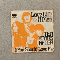 Ten Years After Single -  Love Like A Man (VG+)
