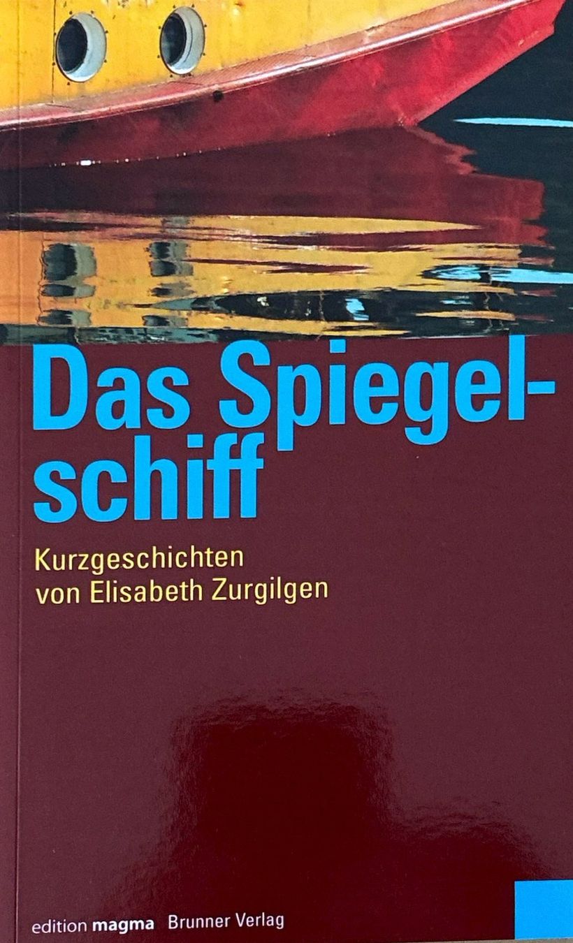 Libri: Zurgilgen Elisabeth, Das Spiegelschiff – Nuovo (secondo la descrizione) da Sarnen venduto da Livres