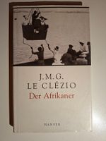 J.M.G. Le Clézio: Der Afrikaner