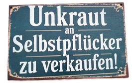 Unkraut an Selbstpflücker zu verk. - Holzschild  (neu/OVP)
