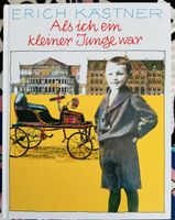 Erich Kästner Als ich ein kleiner Junge war
